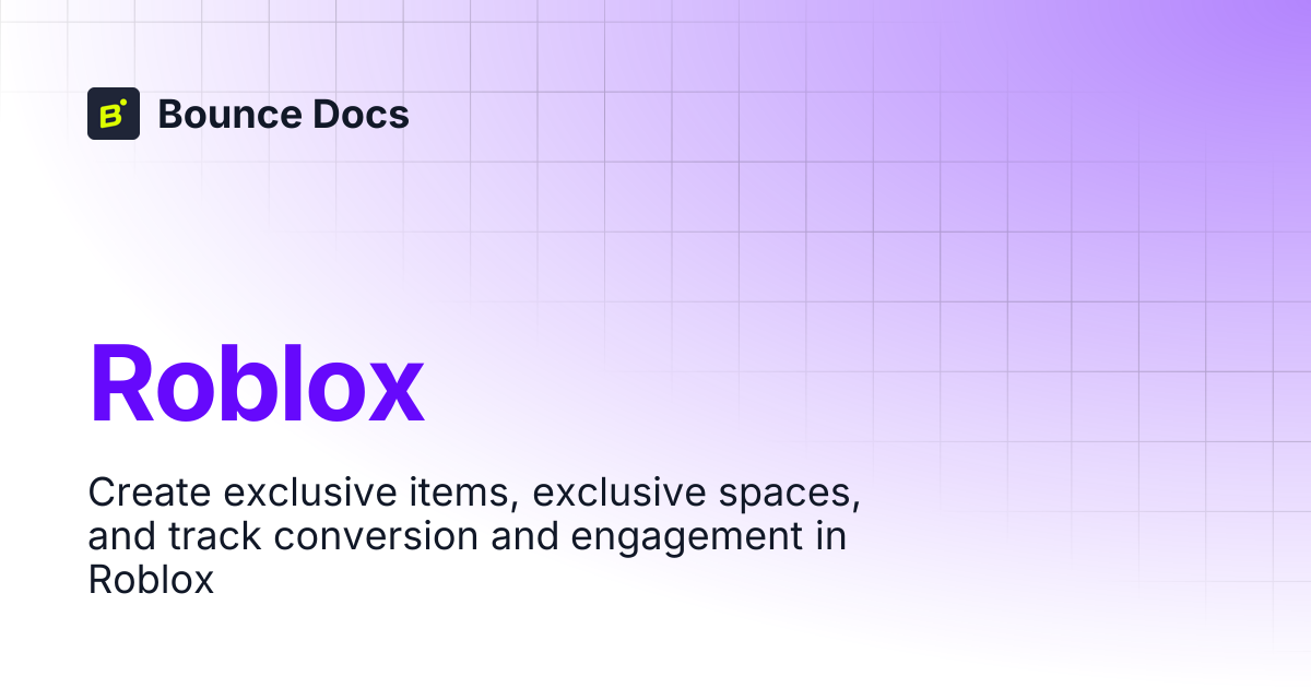 Roblox | Bounce Docs